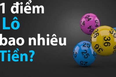 1 điểm lô bao nhiêu tiền? Cách tính tiền lô đề chính xác